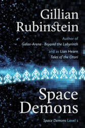 Space Demons - Gillian Rubinstein (ISBN: 9781925883046)