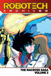 Robotech Archives: Macross Saga Volume 3 - Markalan Joplin, Diana Schutz (ISBN: 9781785862960)