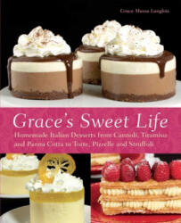 Grace's Sweet Life - Grace Massa Langlois (ISBN: 9781612430249)