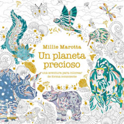 Marotta. Planeta precioso - Millie Marotta (ISBN: 9788410469259)
