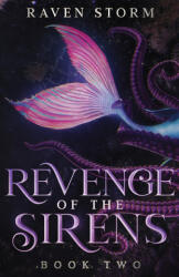 Revenge of the Sirens, Book 2 - Raven Storm (2026)