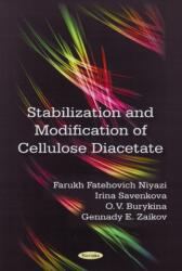 Stabilization & Modification of Cellulose Diacetate (ISBN: 9781606920022)
