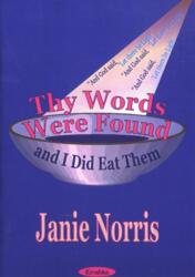 Thy Words Were Found (ISBN: 9781590330753)