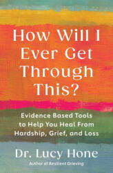 How Will I Ever Get Through This? - Veronica Alvarado (ISBN: 9781668227893)