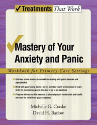 Mastery of Your Anxiety and Panic - Michelle G. Craske, David H. Barlow (ISBN: 9780195311341)