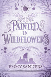 Painted in Wildflowers (ISBN: 9781967130191)