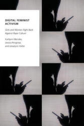 Digital Feminist Activism - Mendes, Kaitlynn (ISBN: 9780190697853)