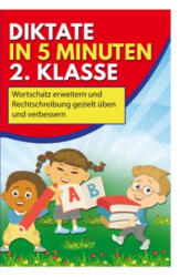 Diktate in 5 Minuten 2. Klasse - Kiki Lanz (ISBN: 9789403740072)