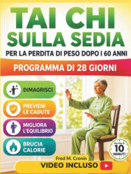 TAI CHI SULLA SEDIA PER LA PERDITA DI PESO DOPO I 60 ANNI - Fred M. Cronin (2026)