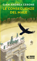 conseguenze del male - Gian Andrea Cerone (2024)