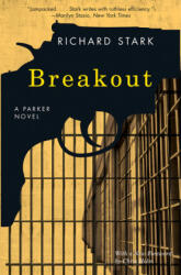 Breakout: A Parker Novel - Richard Stark, Chris Holm (ISBN: 9780226508207)