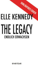 The Legacy - Endlich erwachsen (ISBN: 9783492075558)