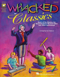 Whacked on Classics (ISBN: 9781540035011)