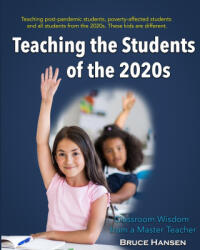 Teaching Students of the 2020s - HANSEN (ISBN: 9780977260898)