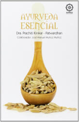 Ayurveda esencial - KINIKAR-PATWARDHAN, PRACHITI (ISBN: 9788483529089)