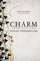 Charm: Fairy Tales 2 - Sarah Pinborough (2017)