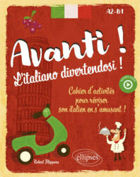 Avanti ! L'italiano divertendosi ! A2-B1 - Filippone (2025)