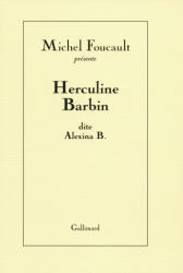 Herculine Barbin dite Alexina B. - Foucault (ISBN: 9782070144075)
