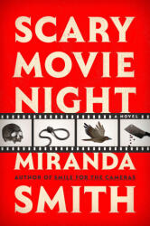 Scary Movie Night - SMITH MIRANDA (ISBN: 9780593983195)