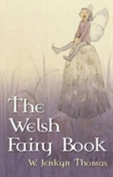 The Welsh Fairy Book (ISBN: 9780708312575)
