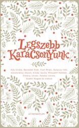 Legszebb karácsonyunk (ISBN: 9789635436637)