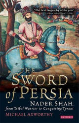 Sword of Persia - Michael Axworthy (ISBN: 9781845119829)