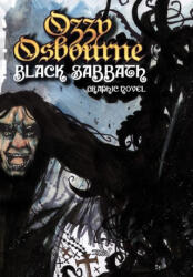 Orbit: Ozzy Osbourne and Black Sabbath - Todd Matthy, Martin Gimenez, Stefano Caselli (ISBN: 9781959998129)