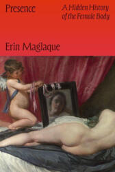 Presence - MAGLAQUE ERIN (ISBN: 9781662603341)