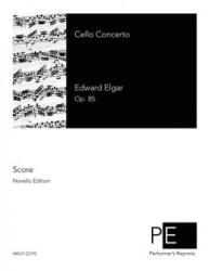 Cello Concerto - Edward Elgar (ISBN: 9781517795504)