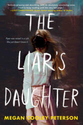 Liar's Daughter - Megan Cooley Peterson (ISBN: 9780823447473)