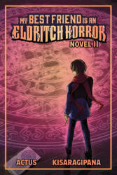 My Best Friend Is an Eldritch Horror (ISBN: 9781638492627)