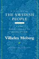 History of the Swedish People - Vilhelm Moberg (ISBN: 9780816646579)