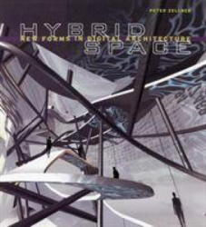 Hybrid Space - Peter Zellner (ISBN: 9780847822034)