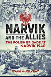 Narvik and the Allies - Evan McGilvray (ISBN: 9781911512288)