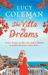 Villa of Dreams - Lucy Coleman (ISBN: 9781838890612)