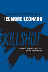 Killshot - Elmore Leonard (ISBN: 9780062121592)