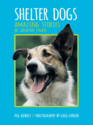 Shelter Dogs - Peg Kehret, Greg Farrar (ISBN: 9780807573365)
