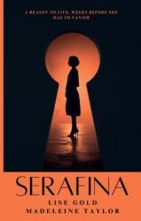 Serafina - Madeleine Taylor, Lise Gold (ISBN: 9781066932603)