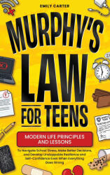 Murphy's Law for Teens - Emily Carter (ISBN: 9789527634295)