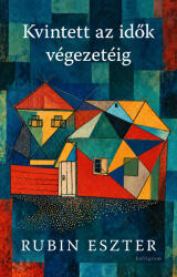 Kvintett az idők végezetéig (ISBN: 9789634686477)