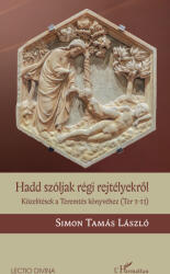 Hadd szóljak régi rejtélyekről (ISBN: 9789636465483)