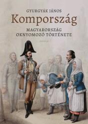 Kompország. Magyarország oknyomozó története (ISBN: 9789632765594)