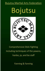 Bojutsu Manual - Patrick Fanning (2011)