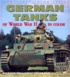 German Tanks of World War II - Michael Green, Gladys Green, Gladys Elena Morales (2000)