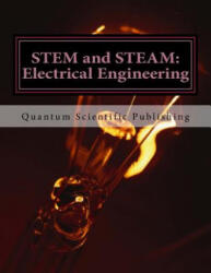 STEM and STEAM: Electrical Engineering - Quantum Scientific Publishing (2018)