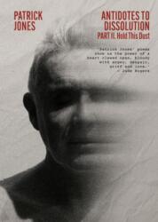 Antidotes to Dissolution Part Two (ISBN: 9781913830502)