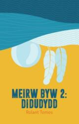 Meirw Byw: 2. Didudydd (ISBN: 9781845248147)
