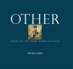 Other - Essays on the Visual World of Wales (ISBN: 9781919526041)