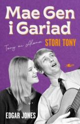 Mae Gen i Gariad - Stori Tony (ISBN: 9781800999053)
