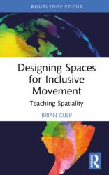 Designing Spaces for Inclusive Movement (ISBN: 9781041248736)